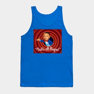 That's All Mayne Tank Top